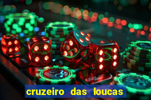 cruzeiro das loucas filme completo dublado download